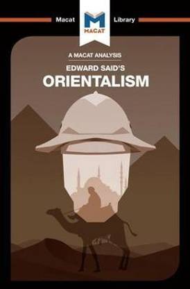 An Analysis of Edward Said's Orientalism