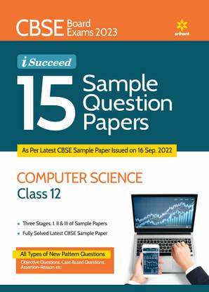 Cbse Board Exams 2023 I-Succeed 15 Sample Question Papers Computer Science Class 12th