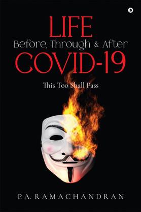 LIFE Before, Through &amp;amp; After COVID-19