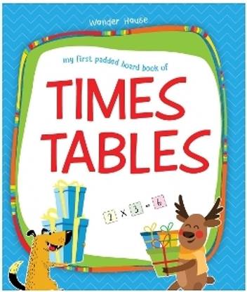 My First Padded Board Books of Times Table  - By Miss & Chief