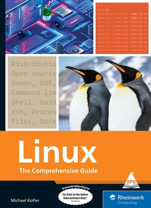 Linux: The Comprehensive Guide (Grayscale Indian Edition)