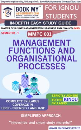 IGNOU MMPC 001 Management Functions and Organisational Processes Study Guide (In Depth Guide) for Ignou Student