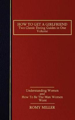 How to Get a Girlfriend