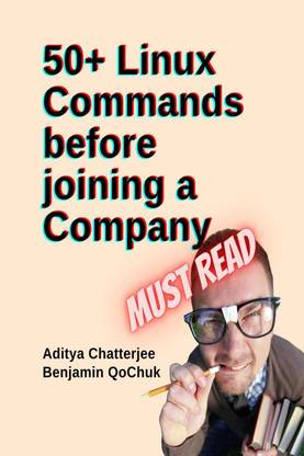 50+ Linux Commands before joining a Company