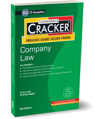 Taxmann's CRACKER for Company Law (Paper 2 | Company Law) – Covering past exam questions & detailed (point-wise) answers | Amendment-based Questions | CS Executive | Old Syllabus | June 2024 Exam