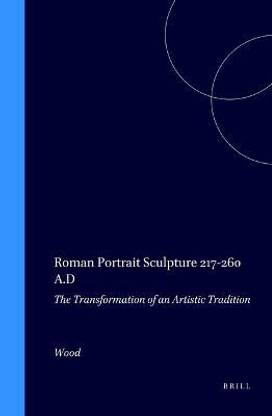 Roman Portrait Sculpture 217-260 A.D