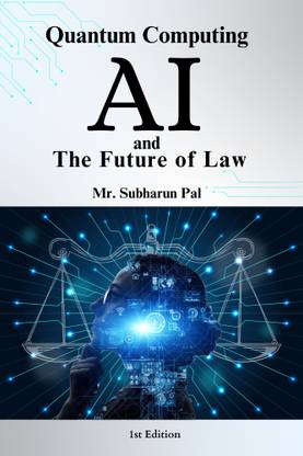 Quantum Computing, AI, and the Future of Law