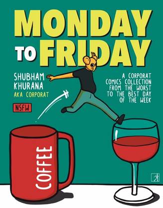 Monday to Friday
