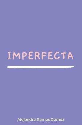 Imperfecta