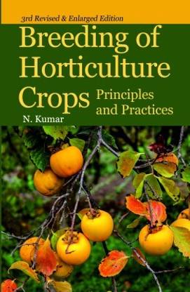 Breeding of Horticultural Crops: Principles and Practices: 3rd Revised and Enlarged Edition