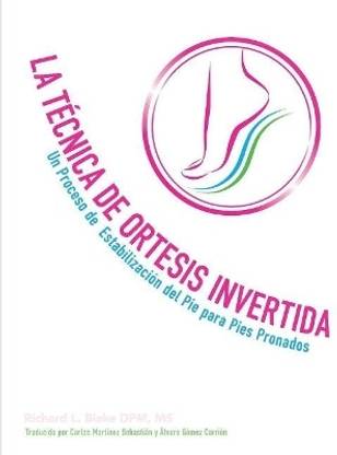 La tecnica de ortesis invertida