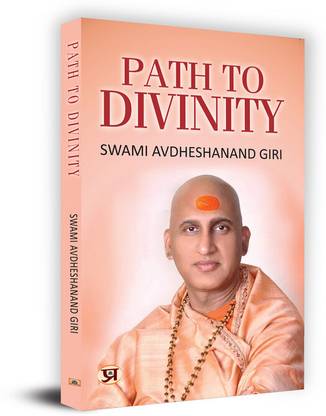 Path to Divinity Book by Swami Avdheshanand Giri