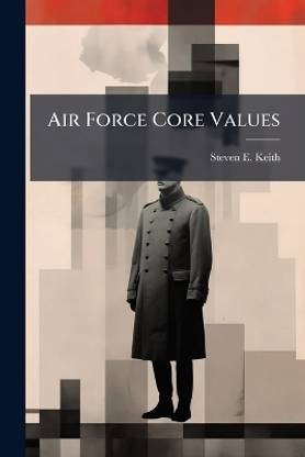 Air Force Core Values