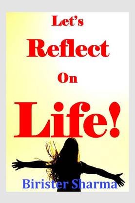 Let’s Reflect on Life!