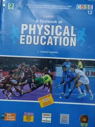 CANDID A TEXTBOOK OF PHYSICAL EDUCATION CLASS-12