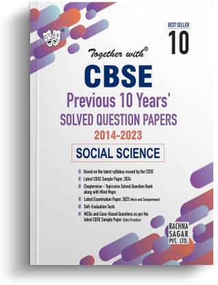 Together with CBSE Class 10 Social Science Previous 10 Years Solved Question Papers 2014 - 2023 (Chapterwise & Topicwise Solutions) with Latest Sample Papers 2023 (For 2024 Exam)