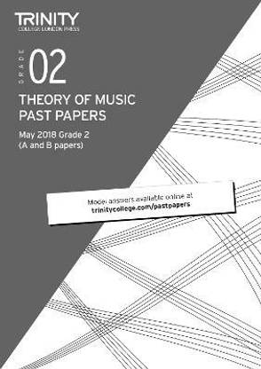Trinity College London Theory of Music Past Papers (May 2018) Grade 2