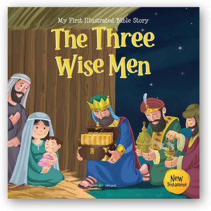 My First Illustrated Bible Story: The Three Wise Men