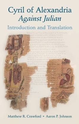 Cyril of Alexandria: Against Julian