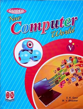 GUIDED NEW COMPUTER WORLD CLASS -V