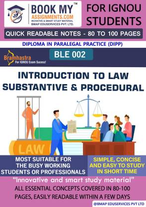 IGNOU BLE 2 Introduction to Law: Substantive and ProceduralQuick Readable Notes | Important Topic-wise Conceptual Notes | Diploma in Paralegal Practice (DIPP)