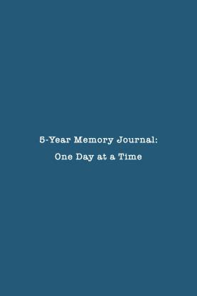 5-Year Memory Journal  - One Day at a Time