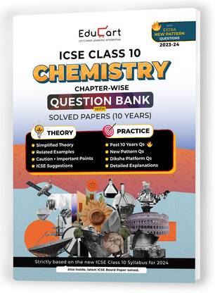 (OLD) Educart ICSE Class 10 Question Bank 2024 + Solved Paper CHEMISTRY (based on 17th June'23 Specimen Paper) for 2023-24 - ICSE Class 10 Question Bank 2024