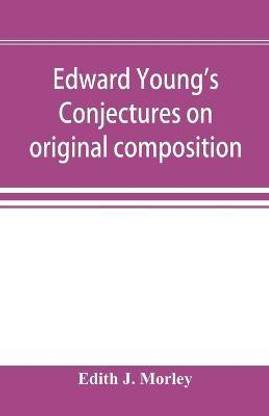 Edward Young's Conjectures on original composition