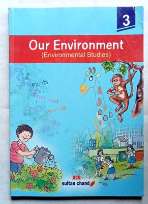 OUR ENVIRONMENT CLASS-3