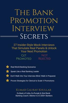 The Bank Promotion Interview Secrets  - 27 Insider-Style Mock Interviews That Simulate Real Panels & Unlock Your Next Promotion