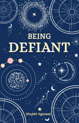BEING DEFIANT