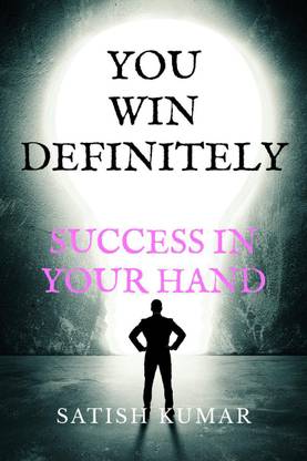 You Win Definitely Success Is in Your Hand