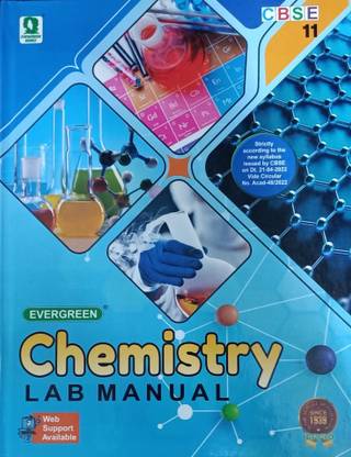 EVERGREEN CHEMISTRY LAB MANUAL CLASS-11