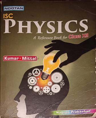 Nootan physics class - 12 Nageen prakashan kumar mittal