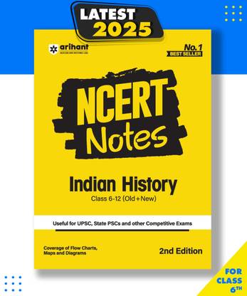NCERT Notes Indian History| Flow Charts| Tables| Tamil Nadu & NIOS Board| for UPSC| UPPSC| BPSC| JPSC| MPPSC| One Liner for UPSC/IAS Preparation| State Civil Services & other Competitive Exams Class 6+12 Old + New Paperback, Mudit Sharma, Ashutosh Jaishwal, Santosh Dutt Pandey|New Latest Edition For 2025-2026 2025 Edition