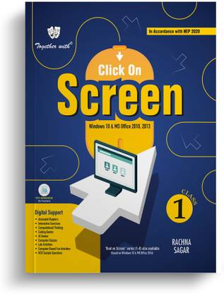 Together With Click On Screen Windows 10 & Microsoft Office 2010, 2013 for Class 1 Computer Book