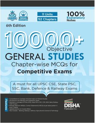 Disha 10000+ Objective General Studies Chapter-wise MCQs for Civil Services & other Competitive Exams 6th Edition | Previous Year GS PYQs Question PYQs Bank with 100% Explanatory Notes | General Knowledge & Current Affairs