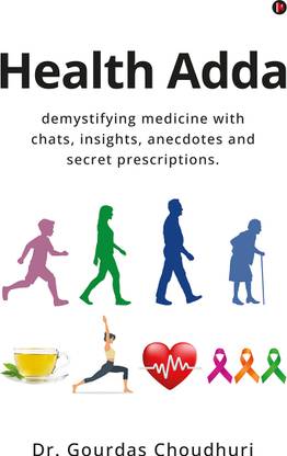 Health Adda  - demystifying medicine with chats, insights, anecdotes and secret prescriptions.