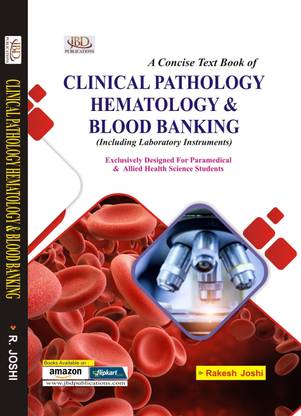 A Concise Text Book of Clinical Pathology Hematology & Blood Banking