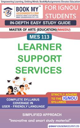 IGNOU MES 113 Learner Support Services Study Guide (In Depth Guide) for Ignou Student