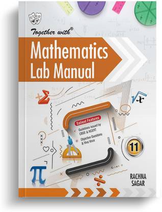 Together With CBSE Class 11 Mathematics Lab Manual For Exam 2023