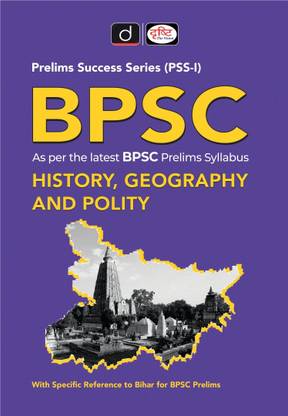 Drishti IAS BPSC Prelims Success Series (PSS-I) – History, Geography and Polity