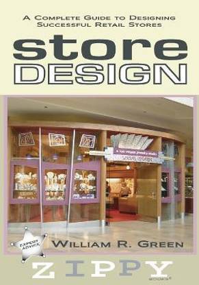 Store Design  - A Complete Guide to Designing Successful Retail Stores