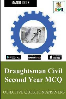 Draughtsman Civil Second Year MCQ  - Objective Question Answers