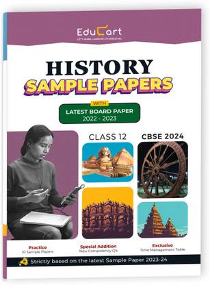 Educart CBSE History Class 12 Sample Paper 2023-24 (Introducing Revision Maps and Past Year Papers) 2024
