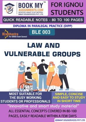 BLE 3 Law and Vulnerable Groups | Quick Readable Notes | Important Topic-wise Conceptual Notes | Diploma in Paralegal Practice (DIPP)