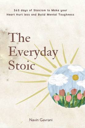 The Everyday Stoic