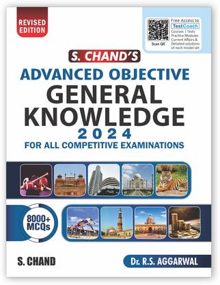 S.Chand's Advanced Objective General Knowledge 2024 for All Competitive Examinations | 8000+ MCQs | rs aggarwal gk book 2024 UPSC, State PSC, SSC CGL CHSL GD, Bank PO/ Clerk, RRB, NDA, CDS, CAPF, Best Govt Exam Book