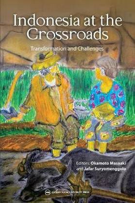 Indonesia at the Crossroads