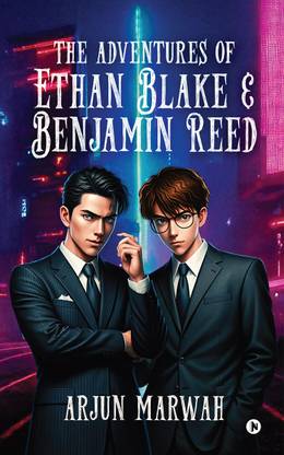 The Adventures of Ethan Blake and Benjamin Reed